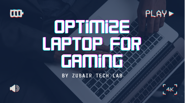 Step-by-Step Guide to Optimize Laptop for Gaming and Reduce Lag