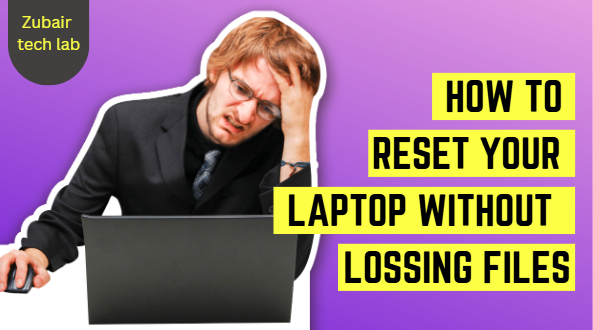 How to Reset Your Laptop Without Losing Files (Step-by-Step Guide 2025)